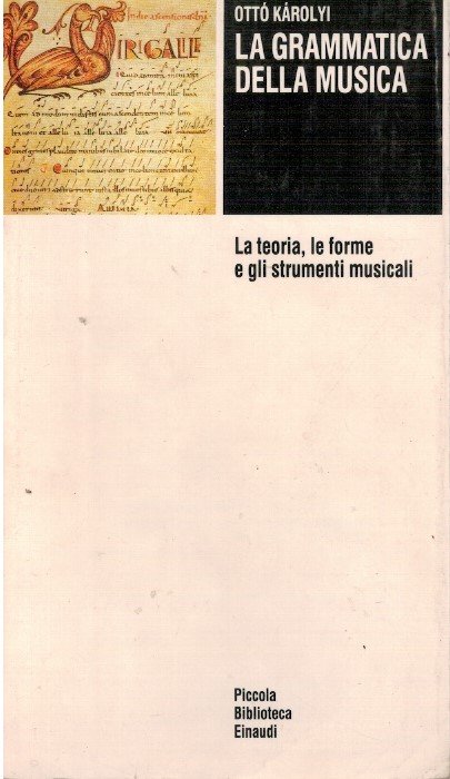 La grammatica della musica. La teoria, le forme e gli … | Immagine principale