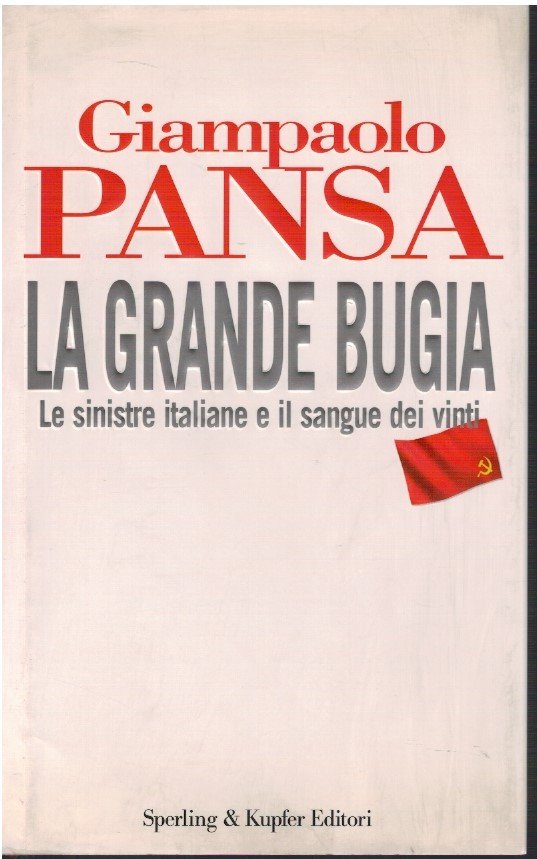 La grande bugia. Le sinistre italiane e il sangue dei …