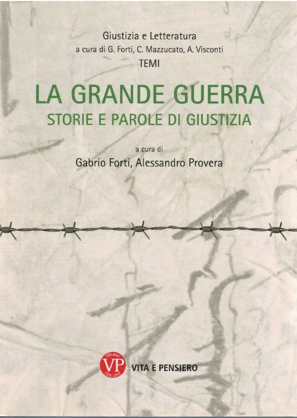 La grande guerra storie e parole di giustizia