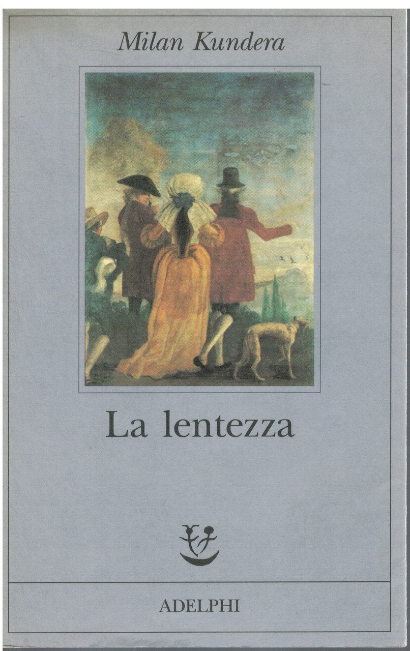 La lentezza
