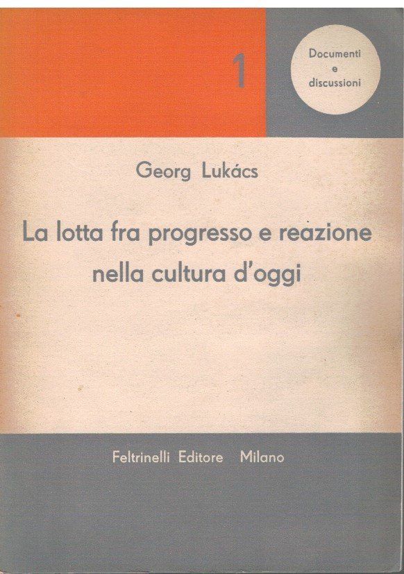 La lotta fra progresso e reazione nella cultura d'oggi 1