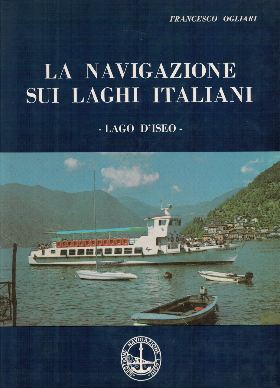 La navigazione sui laghi italiani - Lago d'Iseo