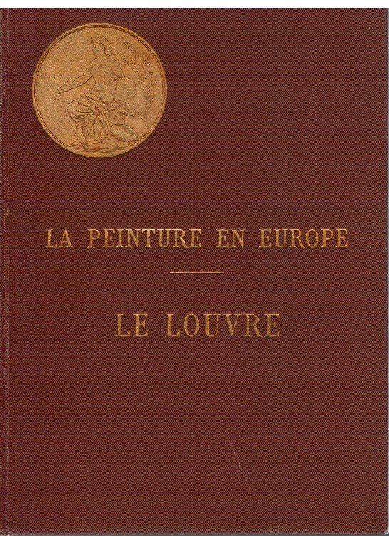 La peinture en Europe Le Louvre