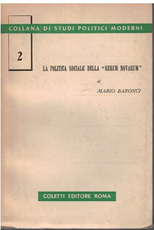 La politica sociale della "Rerum Novarum"