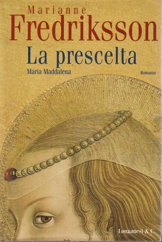 La prescelta