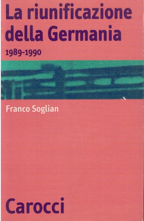 La riunificazione della Germania 1989-1990