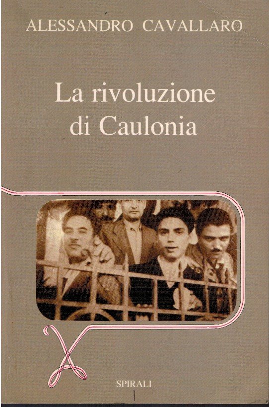 La rivoluzione di Caulonia