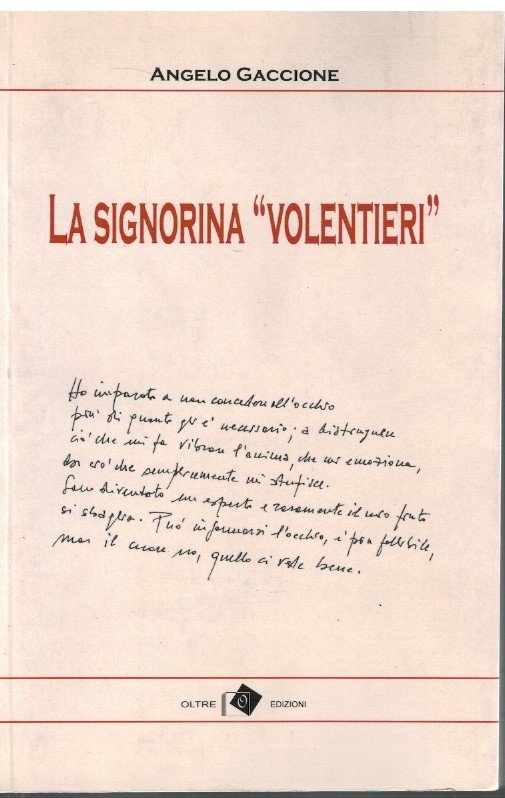 La signorina "volentieri"