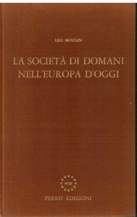 La società di domani nell'Europa d'oggi