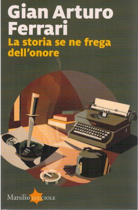 La storia se ne frega dell'onore