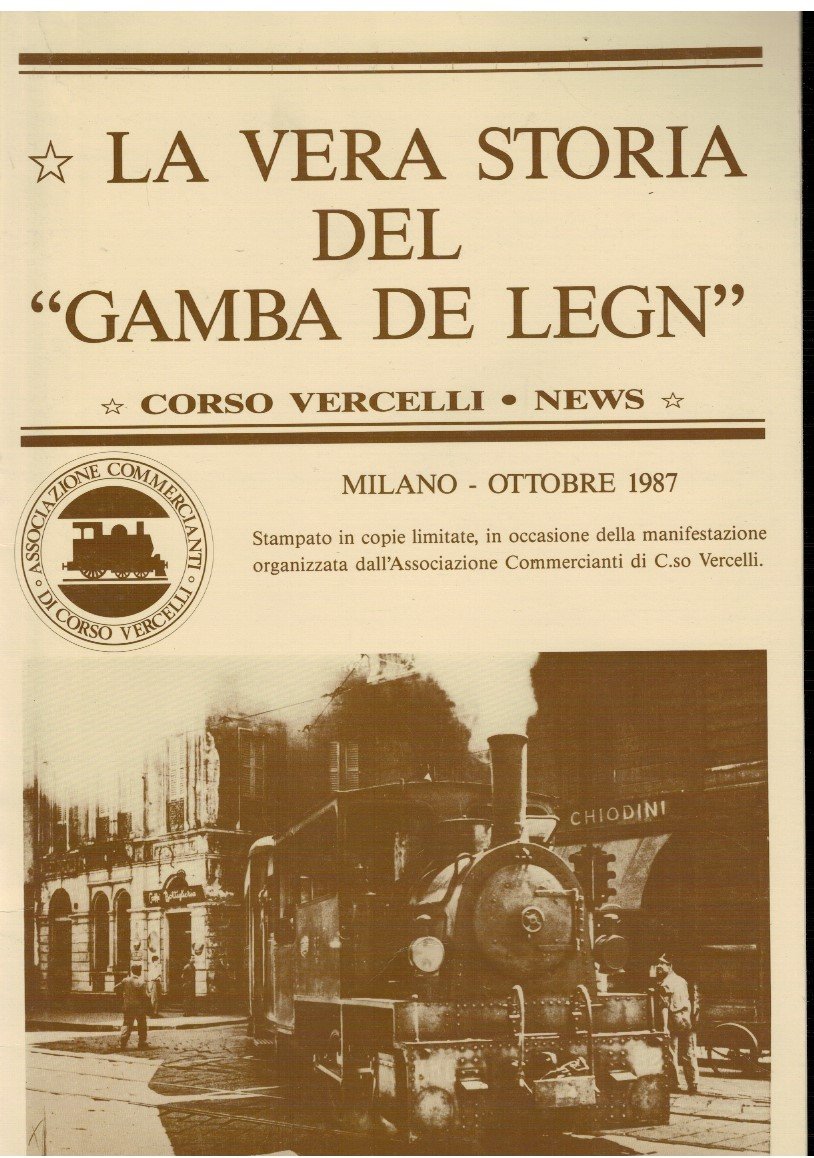 La vera storia del "Gamba de legn"