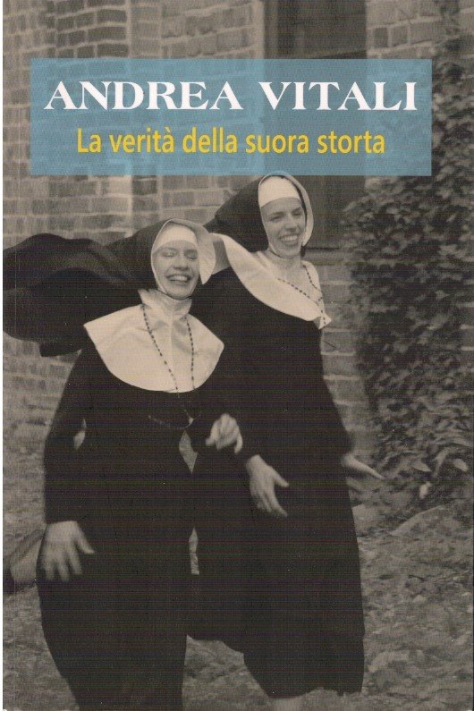 La verità della suora storta