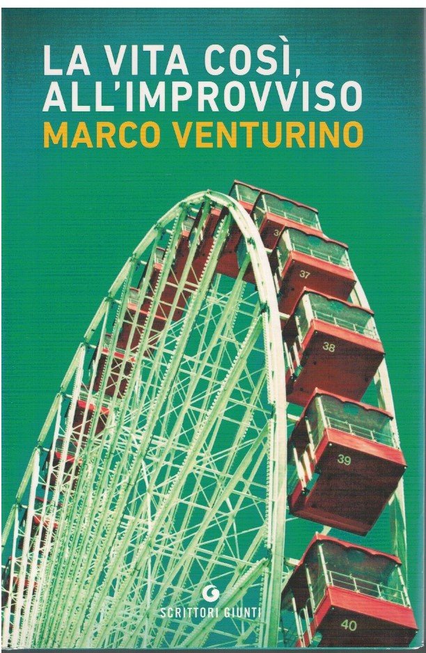 La vita così, all'improvviso