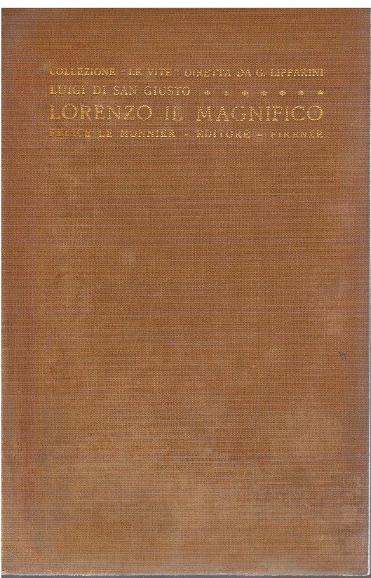 La vita e l'opera di Lorenzo il Magnifico