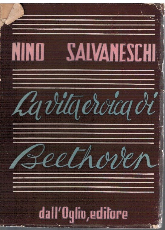 La vita eroica di Beethoven