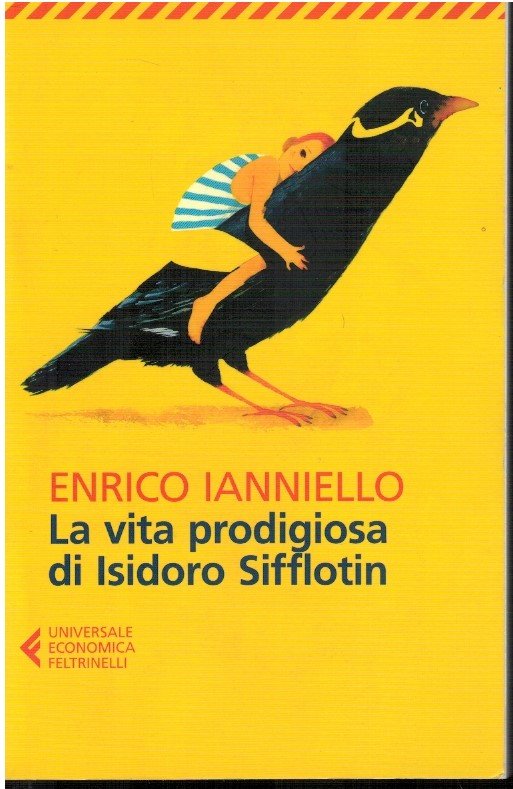 La vita prodigiosa di Isidoro Sifflotin
