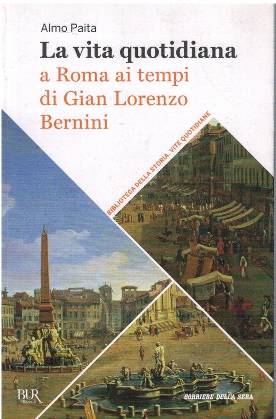 La vita quotidiana a Roma ai tempi di Gian Lorenzo … | Immagine principale