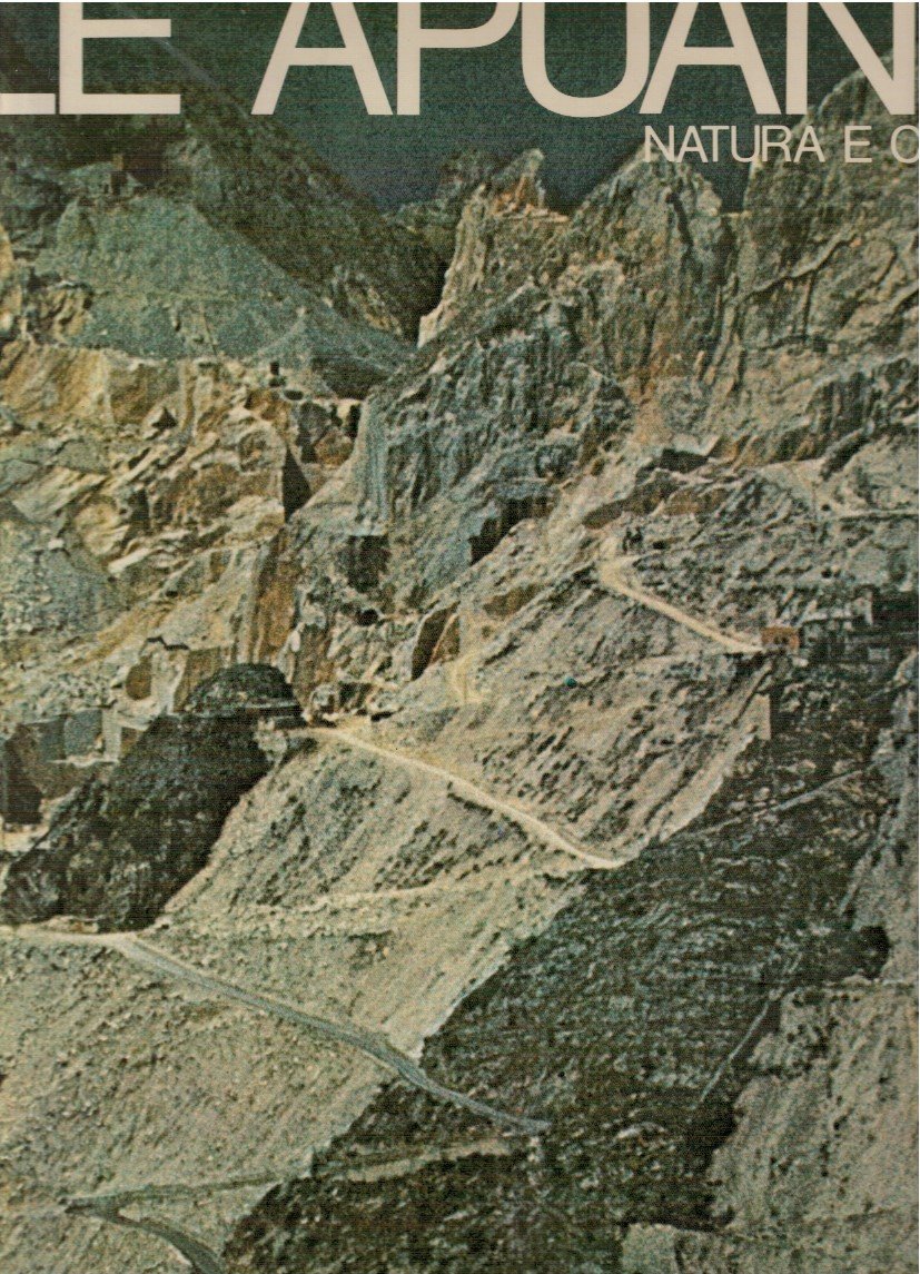 Le Apuane natura e civiltà