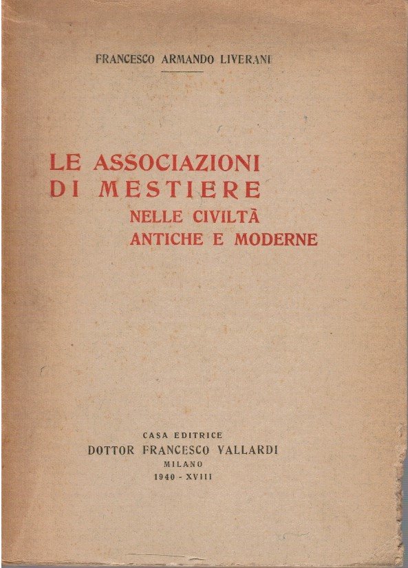 Le associazioni di mestiere nelle civiltà antiche e moderne