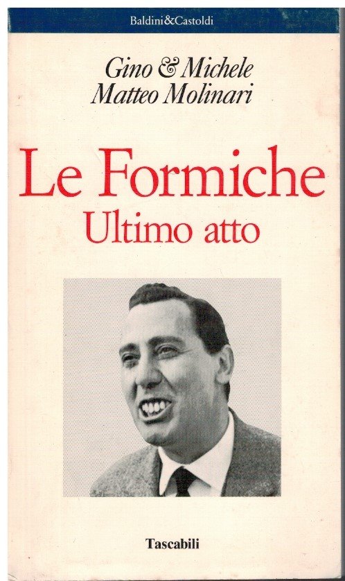 Le formiche ultimo atto