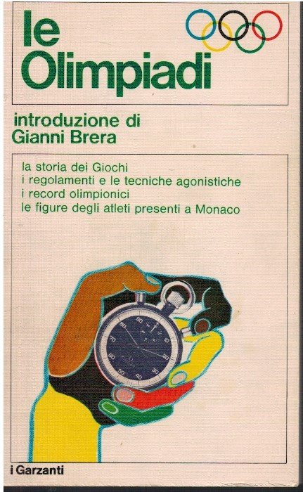 Le olimpiadi. Introduzione di Gianni Brera