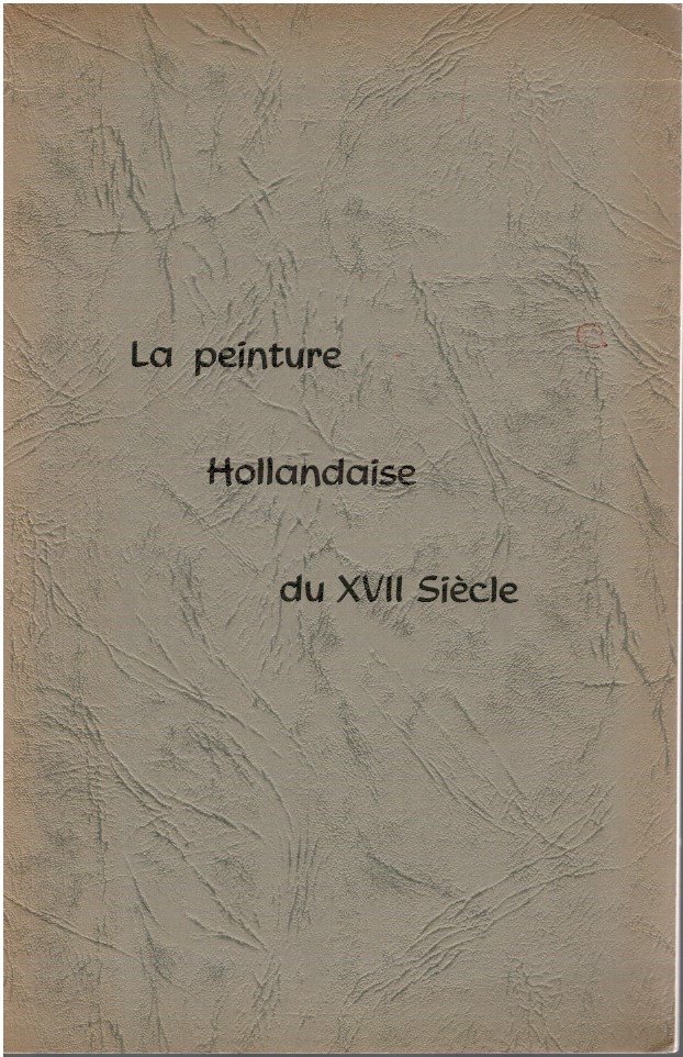 Le peinture hollandaise du XVII siècle