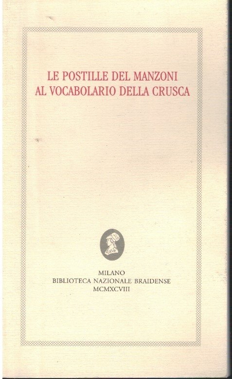 Le postille del Manzoni al vocabolario della crusca