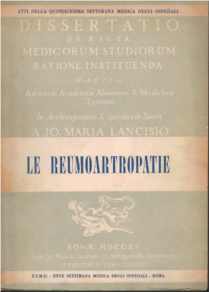 Le reumoartropatie. Atti della quindicesima settimana medica degli ospedali