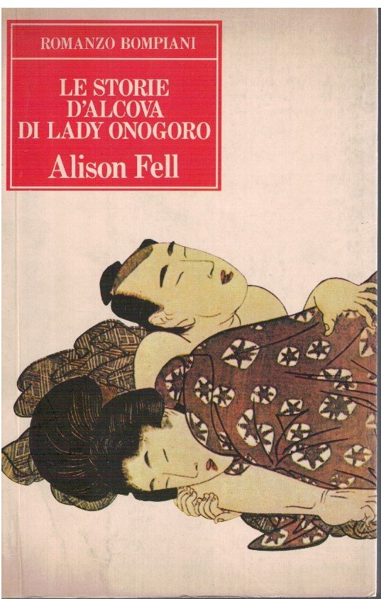 Le storie d'alcova di lady Onogoro