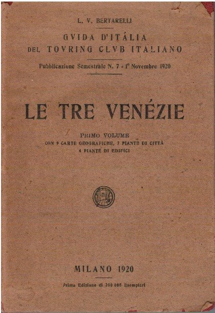 Le tre venezie primo volume