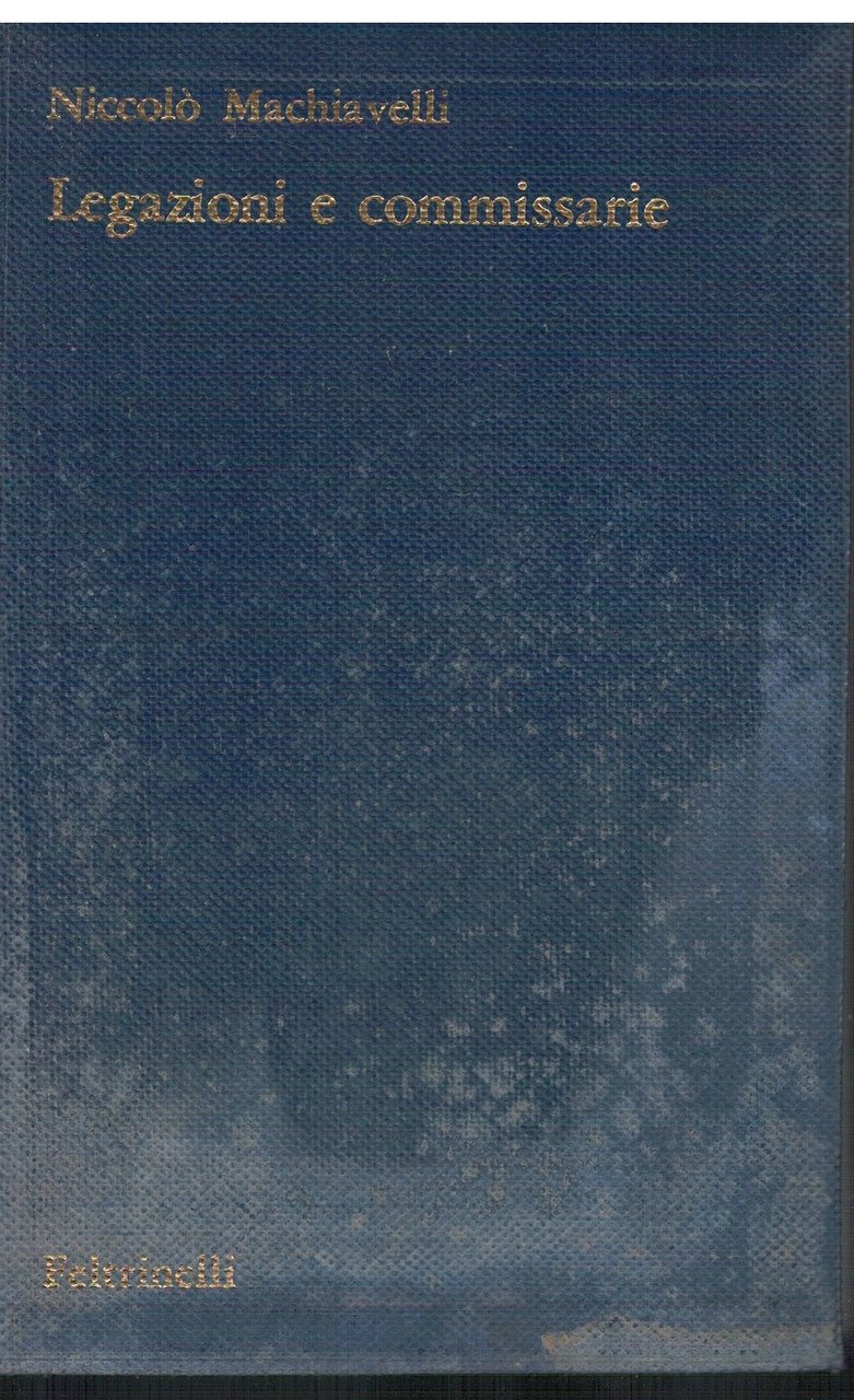 Legazioni e commissarie Volume secondo