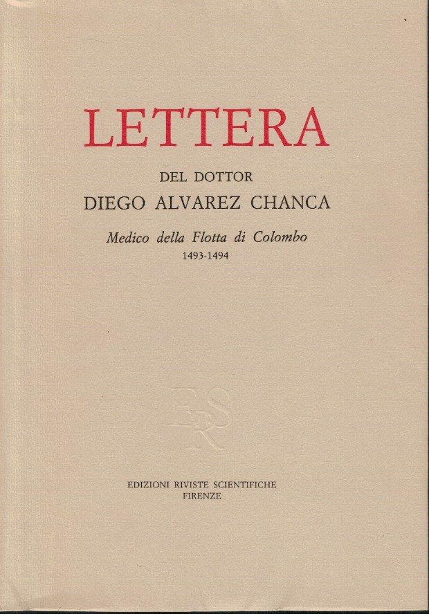 Lettera del Dottor Diego Alvarez Chanca medico della flotta di …