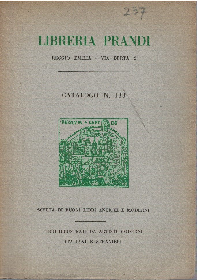 Libreria Prandi. Catalogo N.133. Scelta di buoni libri antichi e …