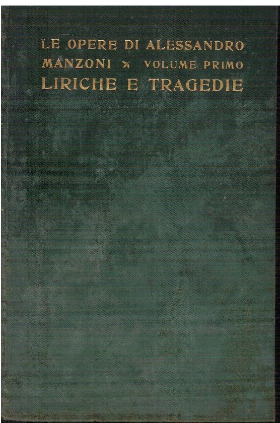 Liriche e tragedie Volume primo