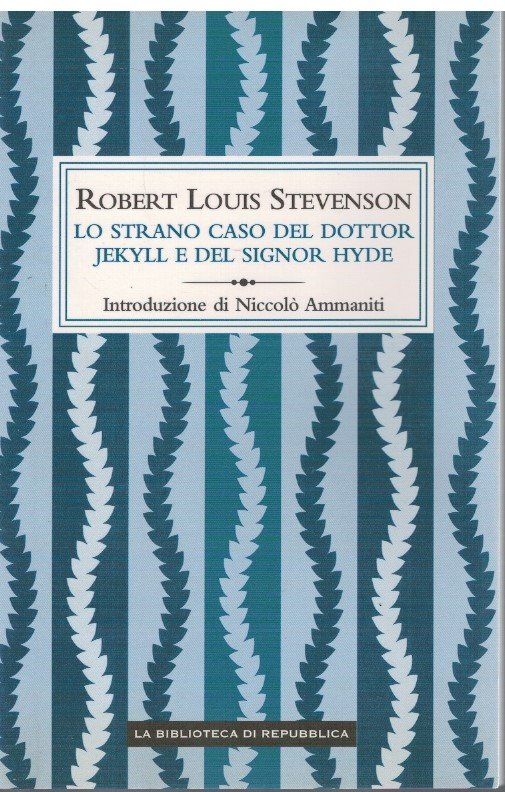 Lo strano caso del dottor Jekyll e del signor Hyde