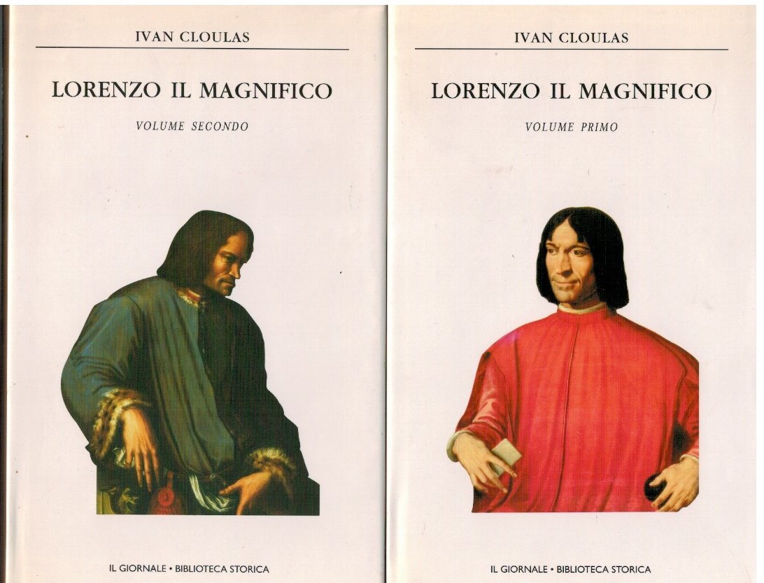 Lorenzo il Magnifico Volume primo e Volume secondo