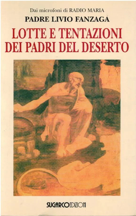 Lotte e tentazioni dei padri del deserto | Immagine principale