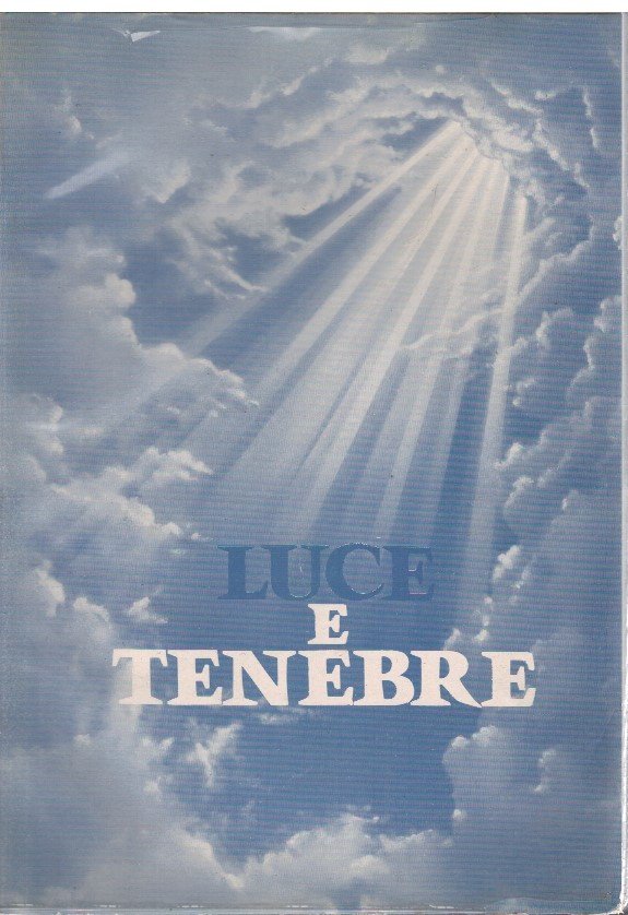 Luce e tenebre