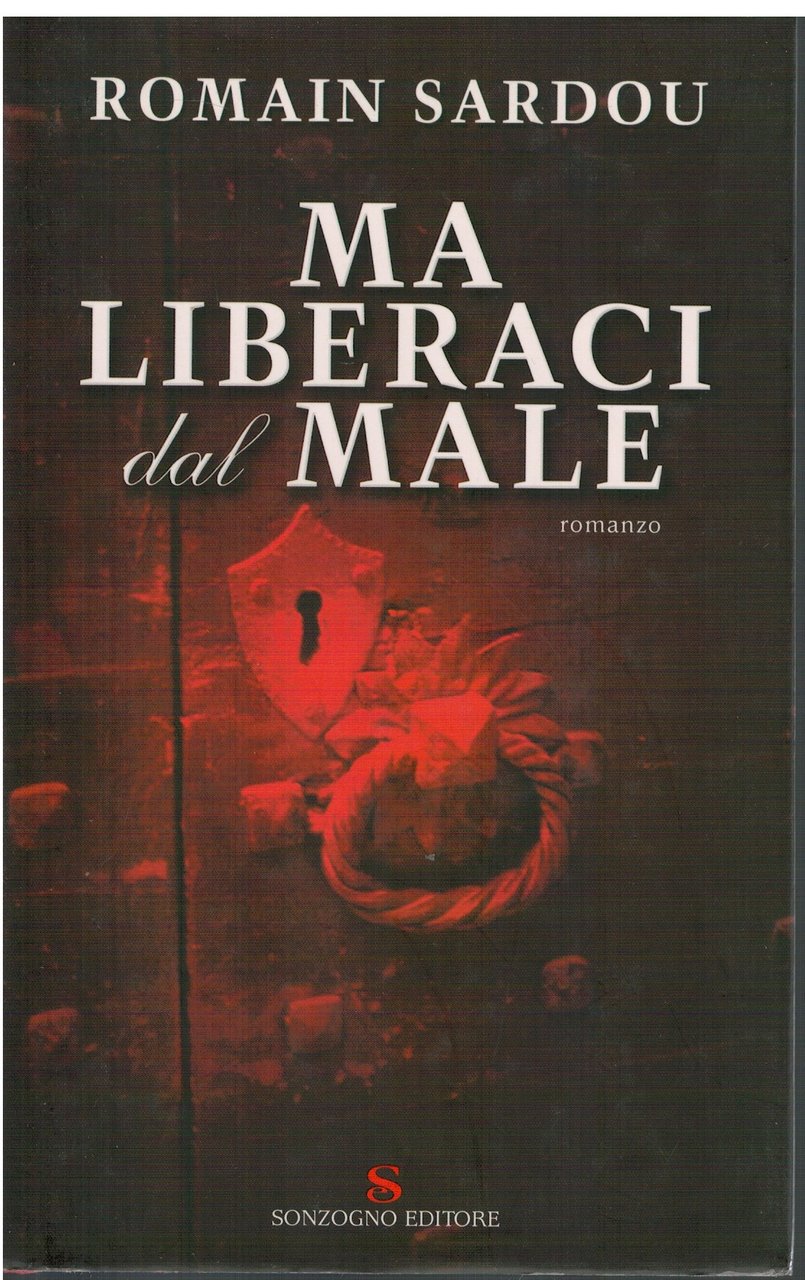 Ma liberaci dal male