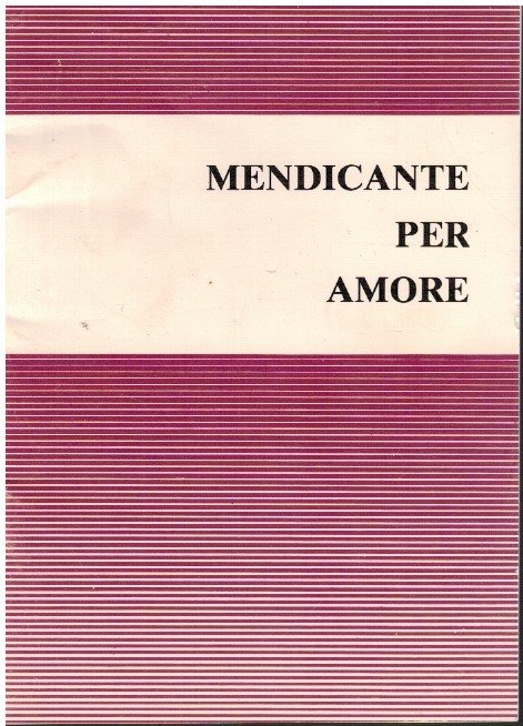 Marcello Spinola mendicante per amore
