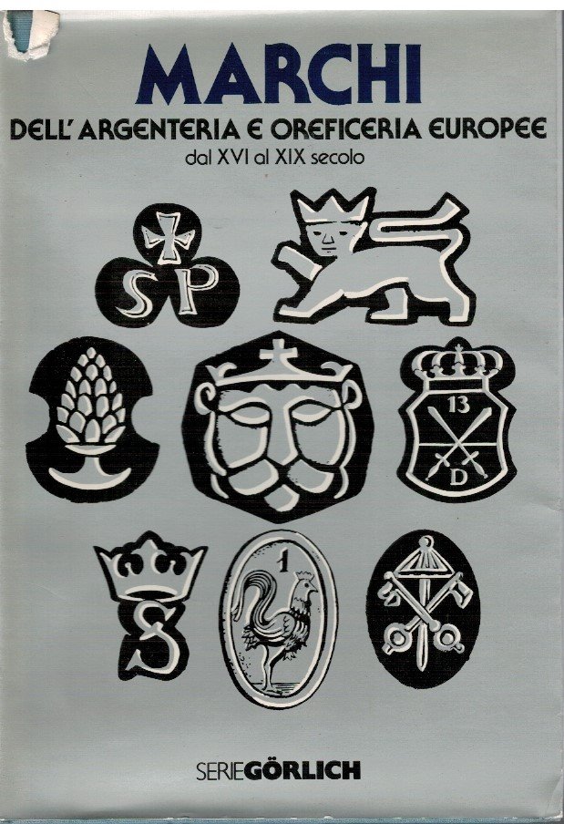 Marchi dell'argenteria e oreficeria europee dal XVI al XIX secolo