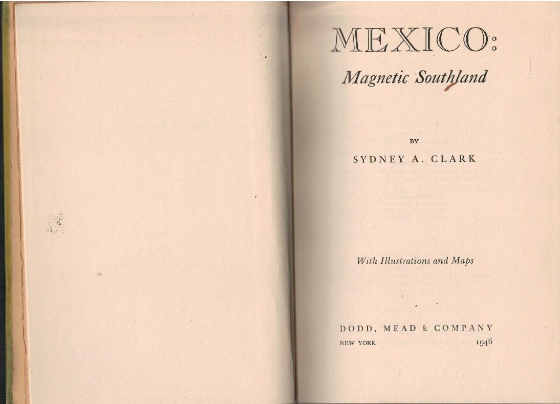 Mexico: Magnetic Southland