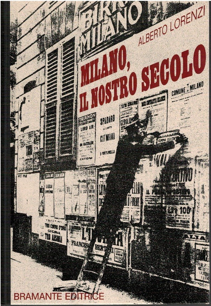 Milano, il nostro secolo