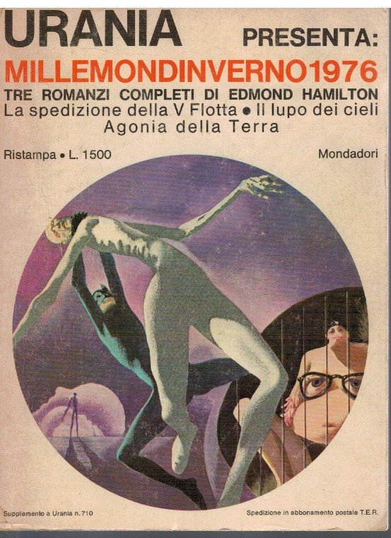 Millemondiinverno 1976 Tre romanzi completi di Edmond Hamilton La spedizione …