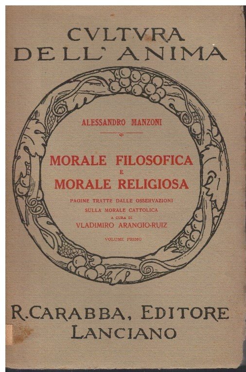 Morale filosofica e morale religiosa volume primo