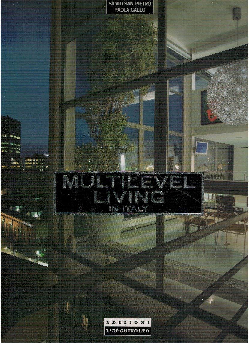Multilevel living in Italy
