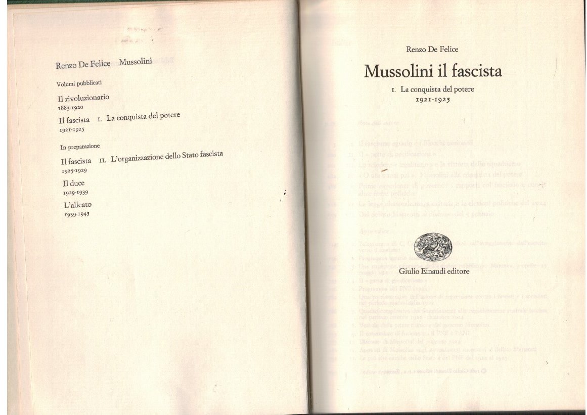Mussolini il fascista. La conquista del potere 1921-1925