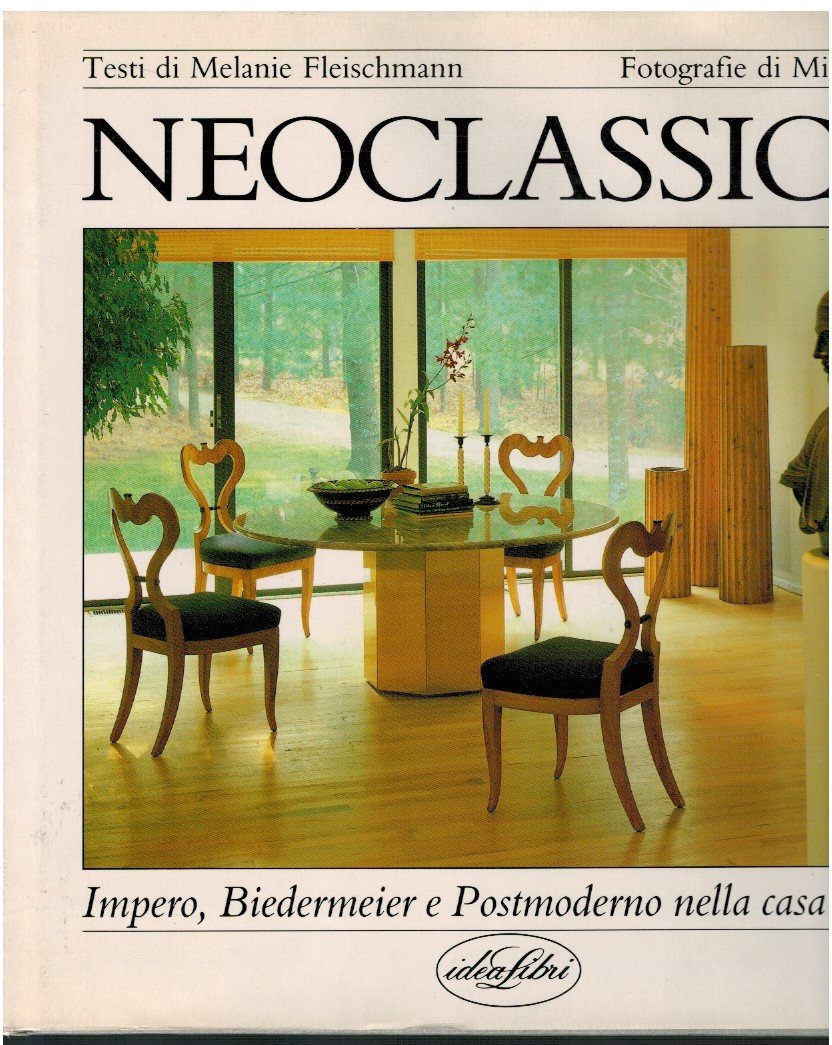 Neoclassico Impero, Bidernmeier e postmoderno nella casa d'oggi
