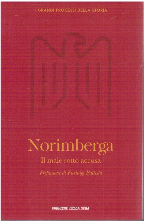 Norimberga il male sotto accusa