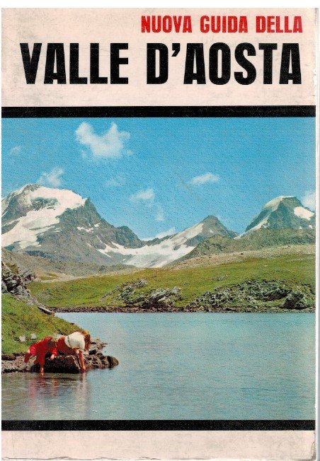 Nuova guida della Valle d'Aosta